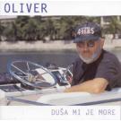 OLIVER DRAGOJEVIC - Dusa mi je more, Album 1997 (CD)